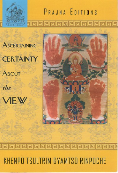(image for) Ascertaining Certainty About the View by Khenpo Tsultrim (PDF)